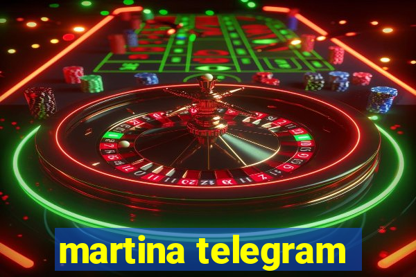 martina telegram